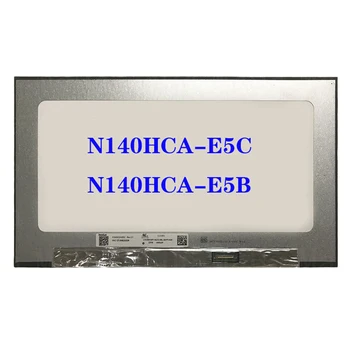 14 Инча Led Дисплей Панел N140HCA-E5C Подходящ N140HCA-E5B N140HCE-ET2 EDP 30 контакти LCD екран за лаптоп FHD 1920X1080