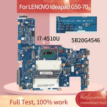 5B20G45461 За LENOVO Ideapad G50-70 I7-4510U дънна Платка на лаптоп NM-A272 DDR3 дънна Платка на лаптоп