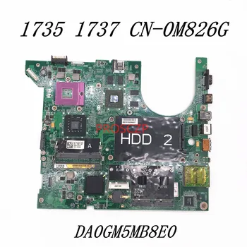 CN-0M826G 0M826G M826G най-Високо Качество За DELL 1737 1735 дънна Платка на лаптоп DA0GM5MB8E0 с PM45 HD3650 GPU напълно Работи добре