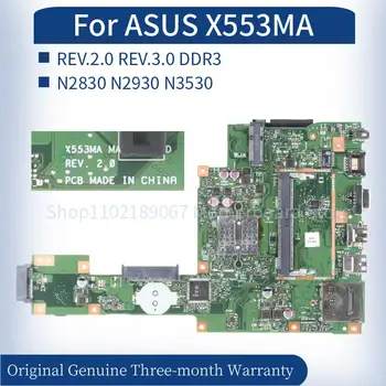 REV.2.0 REV.3.0 За ASUS X553MA X503M F553MA F553M дънна Платка на лаптоп N2830 N2840 N2930 N2940 N3530 N3540 дънна Платка на лаптоп