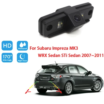 Камера за обратно виждане, За Subaru Impreza MK3 WRX STi Седан Седан 2007 2008 2009 2010 2011 CCD Full HD Нощно Виждане Автомобилна Камера за Обратно виждане