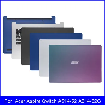 Нов LCD Дисплей За Лаптоп Делото За Acer Aspire Switch A514-52 A514-52G S40-51 N19H2 Акцент За Ръка С Клавиатура Долен Корпус A C D Капак